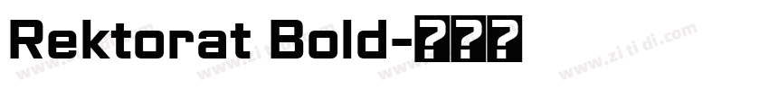 Rektorat Bold字体转换